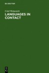 Languages in Contact: Findings and Problems - Uriel Weinreich, Andr Martinet