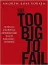 Too Big to Fail (MP3 Book) - Andrew Ross Sorkin, William Hughes