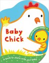 Baby Chick. Illustrated by Emily Bolam - Emily Bolam