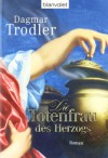 Die Totenfrau Des Herzogs - Dagmar Trodler