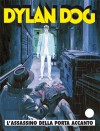 Dylan Dog n. 307: L'assassino della porta accanto - Tiziano Sclavi, Fabrizio Accatino, Stefano Gerasi, Angelo Stano