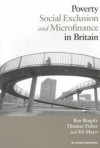 Poverty, Social Exclusion and Microfinance in Britain - Ben Rogaly, Thomas Fisher, Ed Mayo