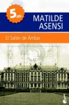 El Salón de Ámbar - Matilde Asensi