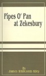 Pipes O'Pan at Zekesbury - James Riley