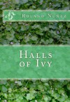 Halls of Ivy - Roland Nuñez