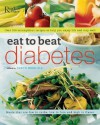 Eat to Beat Diabetes - Reader's Digest Association, Reader's Digest Association