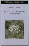 Le nozze di Cadmo e Armonia - Roberto Calasso