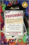 Provenance: How a Con Man and a Forger Rewrote the History of Modern Art - Laney Salisbury, Aly Sujo