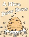 A Hive of Busy Bees - Effie M. Williams