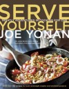 Serve Yourself: Nightly Adventures in Cooking for One - Joe Yonan