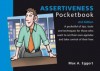 The Assertiveness Pocketbook - Max Eggert