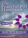 The Peaceful Pill Handbook 2012 Edition (Mass Market) - Philip Nitschke, Fiona Stewart