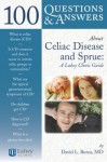 100 Questions & Answers about Celiac Disease and Sprue: A Lahey Clinic Guide - David L. Burns