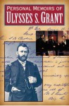 Personal Memoirs of Ulysses S Grant Volume 1 - Ulysses S. Grant