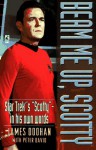 Beam Me Up, Scotty - James Doohan, Peter David