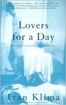 Lovers for a Day - Ivan Klíma, Gerald Turner