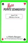 More POINTS SCHMOINTS! - Marty A. Bergen, Marty Bergen