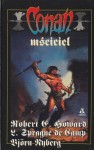 Conan mściciel - L. Sprague de Camp, Robert Ervin Howard, Björn Nyberg Björn