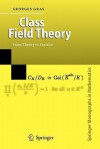 Class Field Theory: From Theory to Practice - Georges Gras, H. Cohen