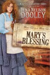 Mary's Blessing (McKenna's Daughters, #2) - Lena Nelson Dooley