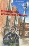 Moonskaters Traum vom Fliegen - Christa Zeuch