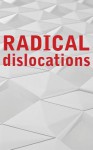 Radical Dislocations: Best New Underground Poets - Timm Tayshun