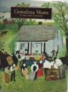 Grandma Moses In The 21st Century - Jane Kallir, Roger Cardinal, Michael D. Hall