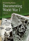 Documenting World War I - Philip Steele