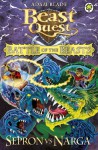 Beast Quest: Battle of the Beasts 3: Sepron vs Narga - Adam Blade