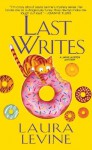 Last Writes (A Jaine Austen Mystery) - Laura Levine