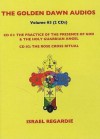 Golden Dawn Audios Vol. 3: Practice of the Presence of God/Rose Cross Ritual (Audiocd) - Israel Regardie