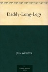 Daddy Long Legs - Jean Webster