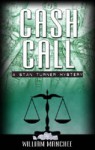 Cash Call - William Manchee