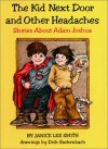 Kid Next Door and Other Headaches - Laura Godwin