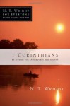 1 Corinthians (N.T. Wright for Everyone Bible Study Guides) - N.T. Wright, Dale Larsen, Sandy Larsen