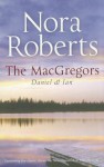 The Macgregors: Daniel & Ian - Nora Roberts