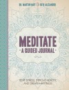 Best Meditations on Earth Guided Journal - Martin Hart, Skye Alexander