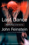 Last Dance: Behind the Scenes at the Final Four - John Feinstein, Mike Krzyzewski