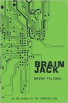 Brain Jack - Brian Falkner