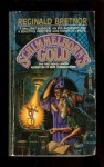 Schimmelhorn's Gold - Reginald Bretnor