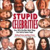 Stupid Celebrities - Kathryn Petras