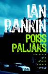 Poiss paljaks (Inspektor John Rebus, #4) - Ian Rankin, Kristjan Jaak Kangur