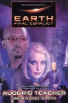 Earth Final Conflict : The Never Before Told Story of Augur out on a limb - Sherwood Smith