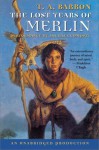 The Lost Years of Merlin (The Lost Years of Merlin, #1) - T.A. Barron, Michael Cumpsty