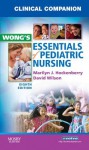 Clinical Companion for Wong's Essentials of Pediatric Nursing - Marilyn J. Hockenberry, David Wilson