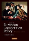 Cases in European Competition Policy: The Economic Analysis - Bruce Lyons