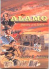 The Alamo: Heroes and Myths - James R. Johnson