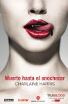 Muerto hasta el anochecer - Charlaine Harris