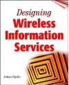 Designing Wireless Information Services - Johan Hjelm