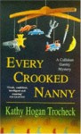 Every crooked nanny - Kathy Hogan Trocheck